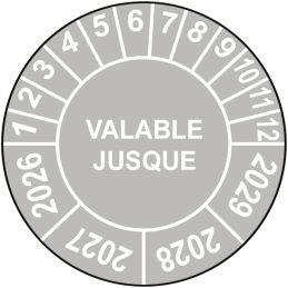 Pastille calendrier Ø15 à 50mm - VALABLE JUSQUE - Fond Gris - Années 2026 à 2029