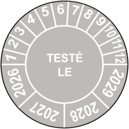 Pastille calendrier Ø15 à 50mm - TESTÉ LE - Fond Gris - Années 2026 à 2029