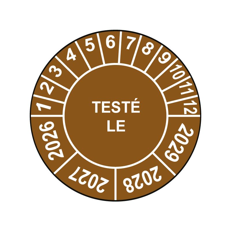 Pastille calendrier Ø15 à 50mm - TESTÉ LE - Fond Marron - Années 2026 à 2029