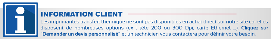 Informations clients pour l'achat d'imprimantes transfert thermique